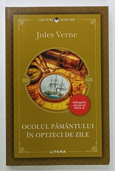 OCOLUL PAMANTULUI IN OPTZECI DE ZILE de JULES VERNE , 2018 , COPERTA BROSATA
