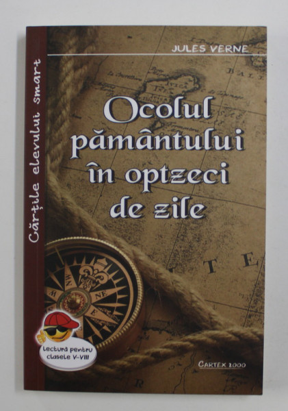 OCOLUL PAMANTULUI IN OPTZECI DE ZILE de JULES VERNE , 2019