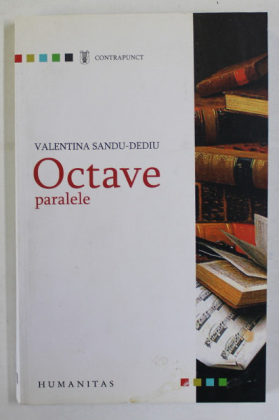OCTAVE PARALELE de VALENTINA SANDU - DEDIU , 2014