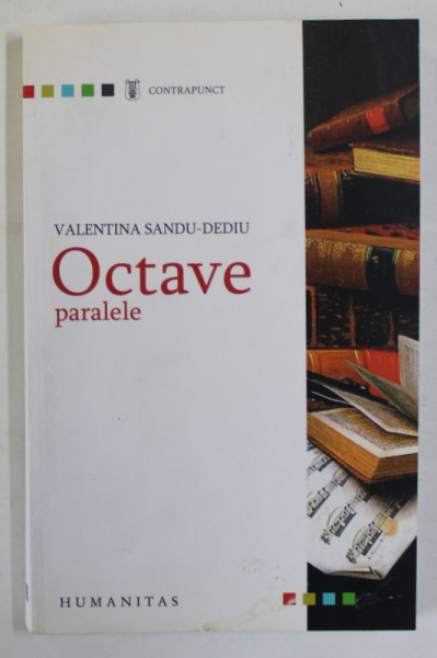 OCTAVE PARALELE de VALENTINA SANDU - DEDIU , 2014