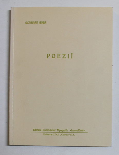OCTAVIAN GOGA - POEZII , 1905 , EDITIE ANASTATICA , APARUTA 2001