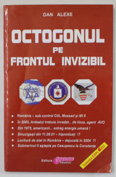 OCTOGONUL PE FRONTUL INVIZIBIL de DAN ALEXE , ANII '90
