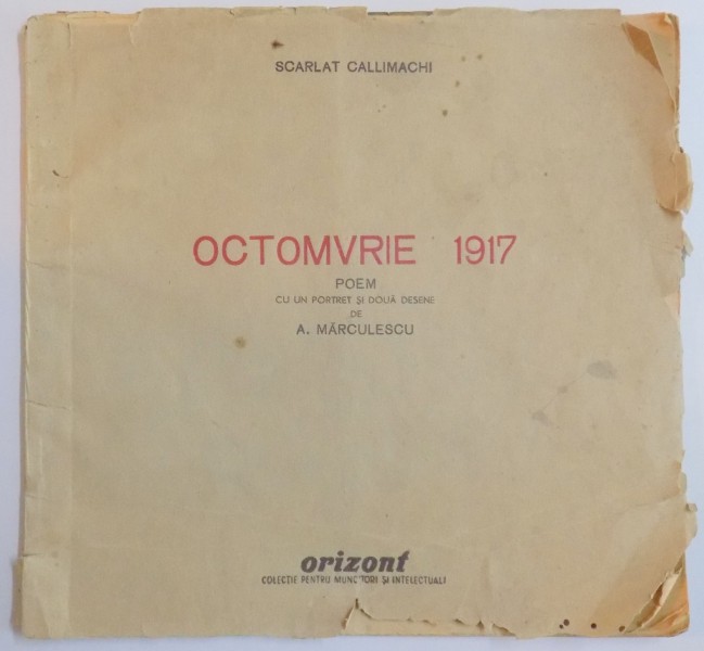 OCTOMVRIE 1917 POEM -SCARLAT CALLIMACHI