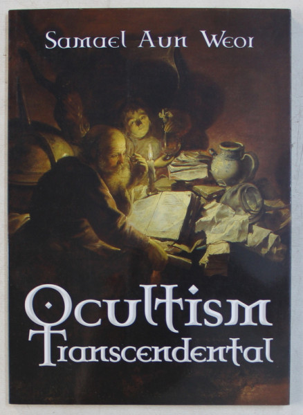 OCULTISM TRANSCENDENTAL ( MESAJ DE CRACIUN 1965 - 1966 ) de SAMAEL AUN WEOR , 2014
