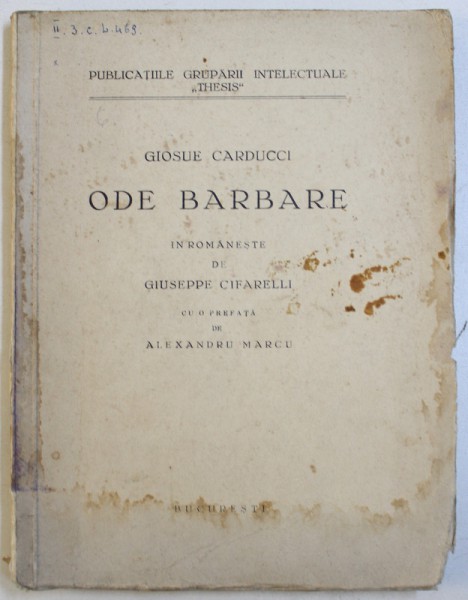ODE BARBARE de GIOSUE CARDUCCI , in romaneste de GIUSEPPE CIFARELLI , 1935