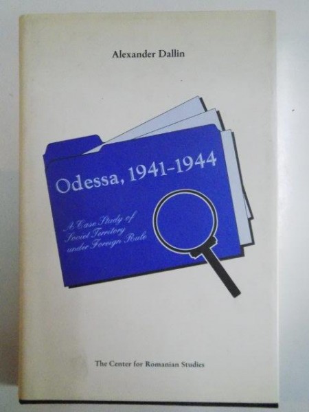 ODESSA , 1941-1944 de ALEXANDER DALLIN 1998