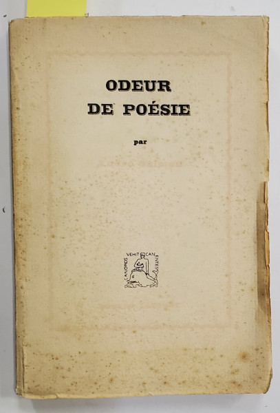 ODEUR DE POESIE par ANDRE SALMON , 1944 , EXEMPLAR 2500 DIN 2560
