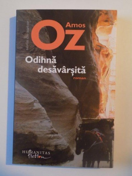 ODIHNA DESAVARSITA de AMOS OZ , 2011