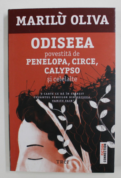 ODISEEA POVESTITA de PENELOPA , CIRCE , CALYPSO SI CELALALTE de MARILU OLIVA , 2020