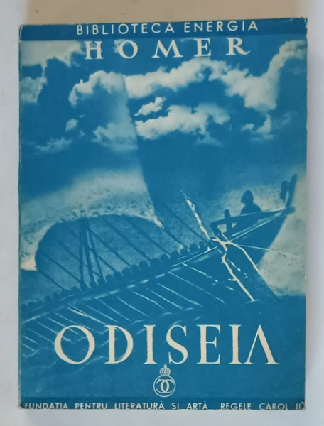 ODISEIA de HOMER , traducere in proza din greceste de E . LOVINESCU , 1935