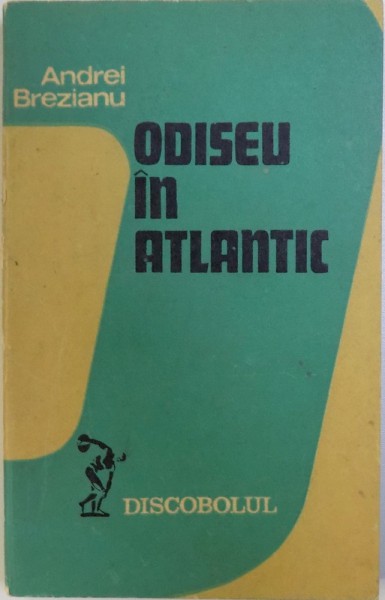 ODISEU IN ATLANTIC de ANDREI BREZIANU , 1971