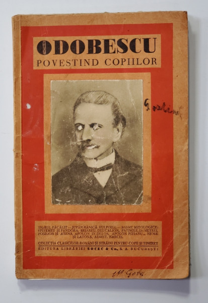 ODOBESCU - POVESTIND COPIILOR , EDITIE DE INCEPUT DE SECOL XX , COPERTA CU STERSATURI