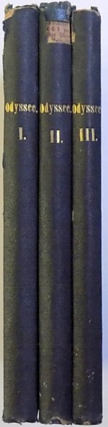 ODYSSEE von HOMER , erklart von J. U . FAESI , VOL. I - III  (EDITIE IN LIMBA GREACA  CU INTRODUCERE SI NOTE IN LIMBA GERMANA ) , 1871 - 1874