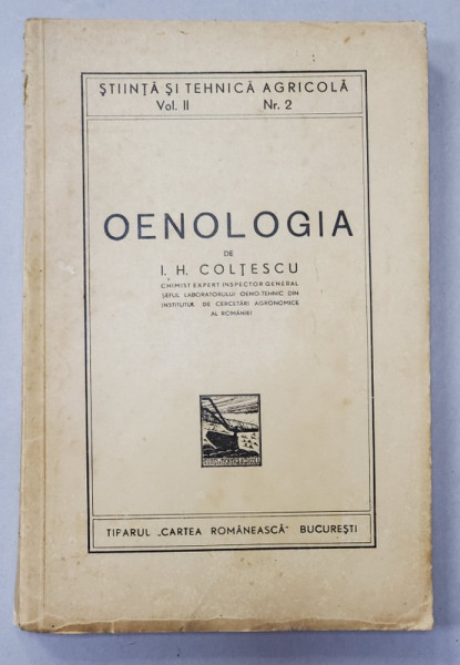 OENOLOGIA de I. H. COLTESCU , VOL. II NR. 2 , 1943
