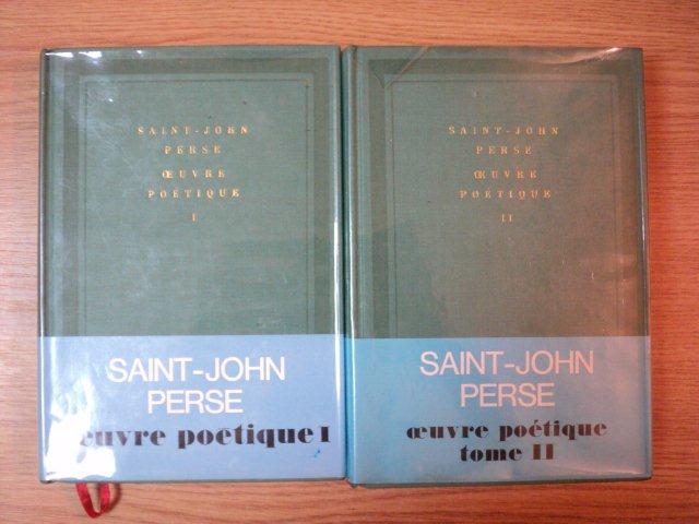 OEUVRE POETIQUE, ELOGES, LA GLOIRE DES ROIS ANABASE, EXIL/ VENTS, AMERS CRONIQUE - SAINT JOHN PERSE, VOL.I-II , 1960