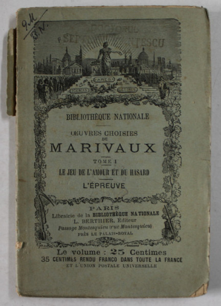 OEUVRES CHOISIES de MARIVAUX , TOME PREMIER : LE JEU DE L ' AMOUR ET DU HASARD / L 'EPREUVE , 1893