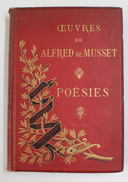 OEUVRES COMPLETES DE ALFRED DE MUSSET. POESIES, PARIS  1889