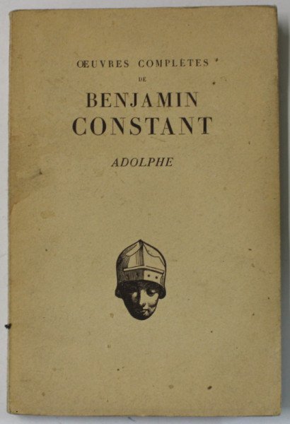 OEUVRES COMPLETES de BENJAMIN CONSTANTE : ADOLPHE , 1946