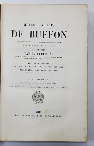 OEUVRES COMPLETES DE BUFFON, VOL . 12, VEGETALE - PARIS, 1853