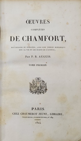 OEUVRES COMPLETES DE  CHAMFORT par P.R. AUGUIS , 1824