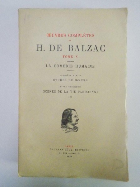 OEUVRES COMPLETES DE H. DE BALZAC, TOME X: LA COMEDIE HUMAINE, PARIS 1926