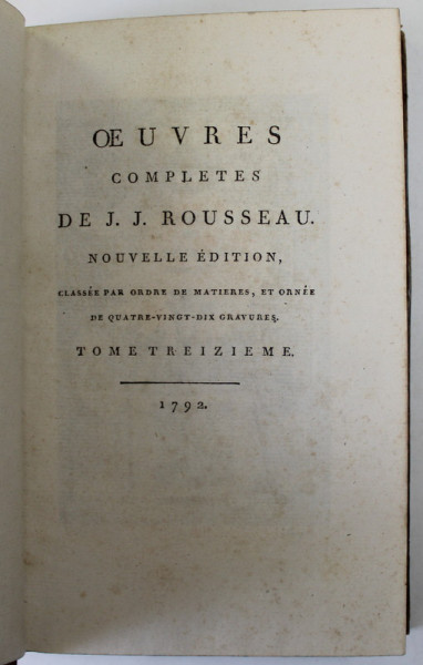 OEUVRES COMPLETES DE J.J. ROUSSEAU , TOME 13  : EMILE OU DE L 'EDUCATION ( TOME QUATRIEME  ) , 1792