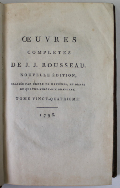 OEUVRES COMPLETES DE J.J. ROUSSEAU , TOME 24 : LE CONFESSIONS  ( TOME SECOND ) , 1793