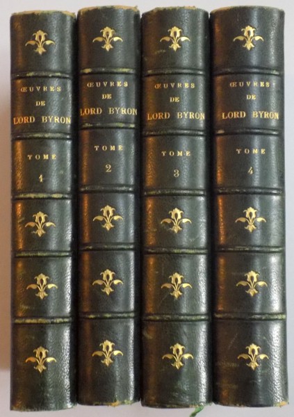 OEUVRES COMPLETES DE LORD BYRON TRADUCTION DE M. AMEDEE PICHOT, VOL I-IV, PARIS  1877