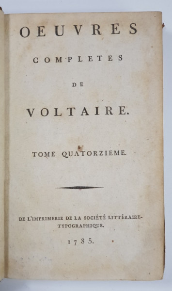 OEUVRES COMPLETES DE VOLTAIRE, TOME 14 - PARIS, 1785