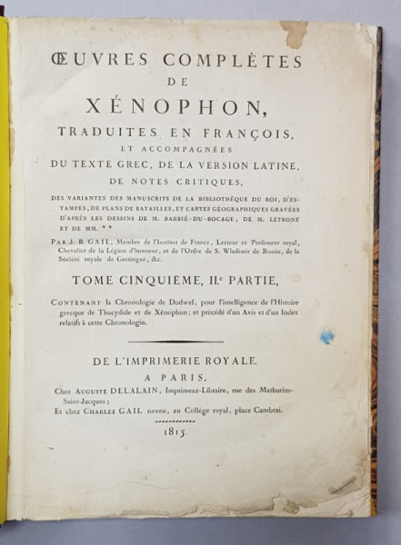 OEUVRES COMPLETES DE XENOPHON , ...ACCOMPAGNES DU TEXTE GREC , DE LA VERSION  LATINE , TOME CINQUIEME , II e PARTIE , 1815