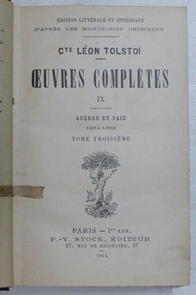 OEUVRES COMPLETES IX - GUERRE ET PAIX 1864 - 1869 , TOME TROISIEME par LEON TOLSTOI , 1904