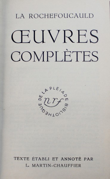 OEUVRES COMPLETES par LA ROUCHEFOUCAULD , 1935