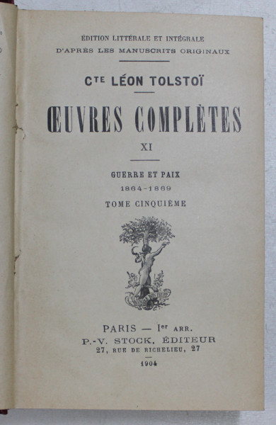 OEUVRES COMPLETES XI  - GUERRE ET PAIX 1864 - 1869 , TOME CINQUIEME par LEION TOLSTOI , 1904