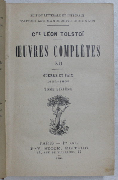 OEUVRES COMPLETES XII - GUERRE ET PAIX 1864 - 1869 , TOME SIXIEME par LEON TOLSTOI , 1904