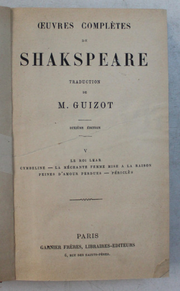 OEUVRES COPLETES DE SHAKESPEARE , traduction de  M . GUIZOT , TOME V , 1931