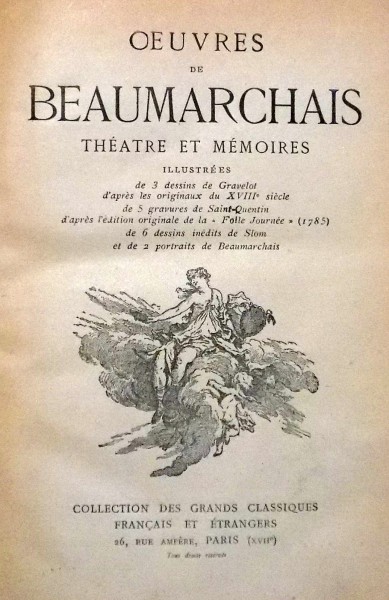 OEUVRES DE BEAUMARCHAIS , THEATRE ET MEMOIRES , 1926