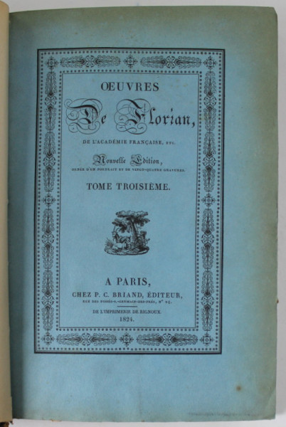 OEUVRES DE FLORIAN , TOME TROISIEME , NOUVELLES , 1824