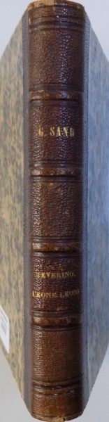OEUVRES DE GEORGE SAND  - TEVERINO , LEONE LEONI, 1854