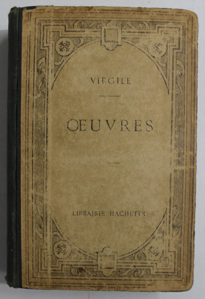OEUVRES DE VIRGILE , TEXTE LATIN par F. PLESSIS et P. LEJAY , 1913 , PREZINTA URME DE UZURA , COTOR CU DEFECTE SI INSEMNARI CU CREIONUL