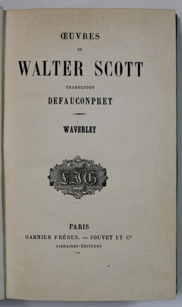 OEUVRES de WALTER SCOTT : WAVERLEY , CCA . 1850