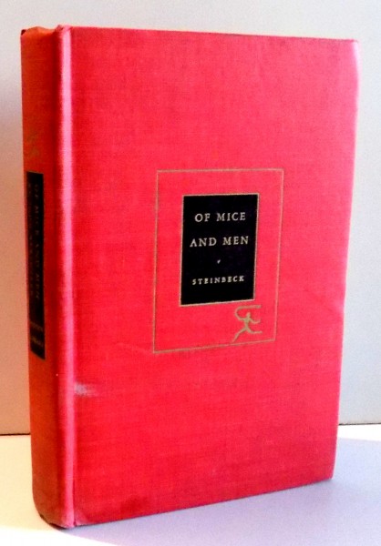 OF MICE AND MEN by JOHN STEINBECK , 1937