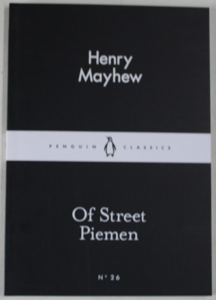 OF STREET PIEMEN by HENRY MAYHEW , 2015