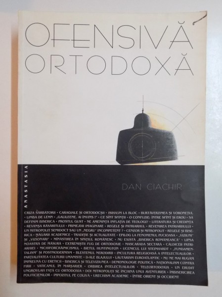 OFENSIVA ORTODOXA de DAN CIACHIR , 2002