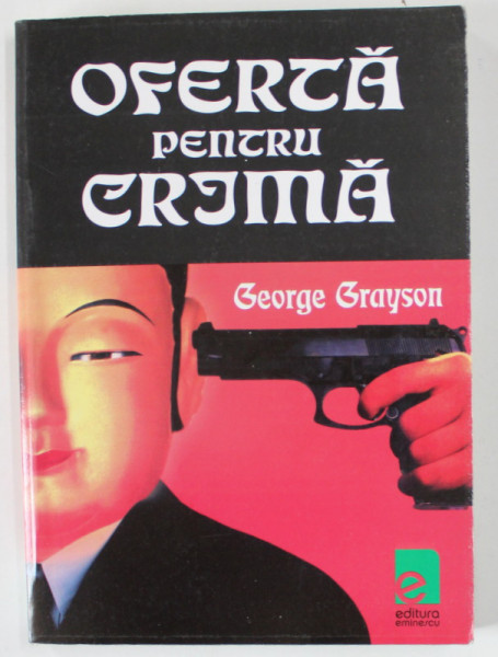 OFERTA PENTRU CRIMA de GEORGE GRAYSON , 2003