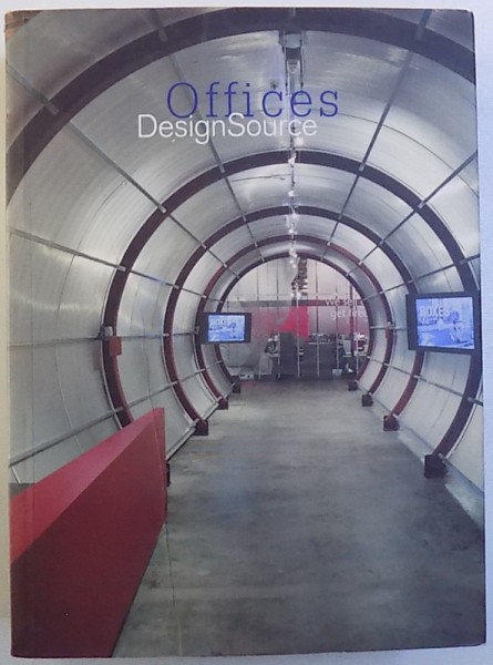 OFFICES DESIGNSOURCE  by ANA G. CANIZARES , 2004