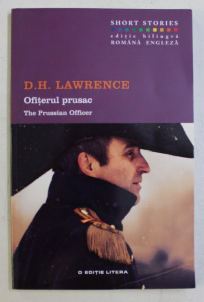 OFITERUL PRUSAC de D.H. LAWRENCE , EDITIE BILINGVA ROMANA - ENGLEZA , 2016
