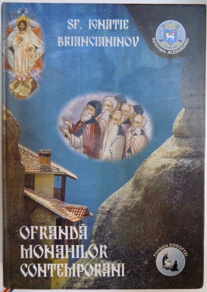 OFRANDA MONAHILOR CONTEMPORANI de SF. IGNATIE BRIANCIANINOV , 2002