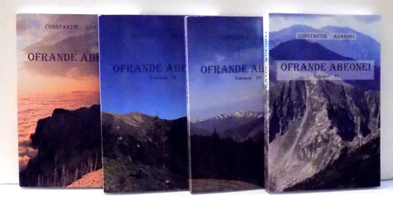 OFRANDE ABEONEI de CONSTANTIN ASANDEI, VOL I-IV