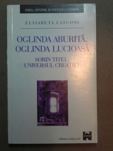 OGLINDA ABURITA,OGLINDA LUCIOASA-ELISABETA LASCONI  TIMISOARA 2000