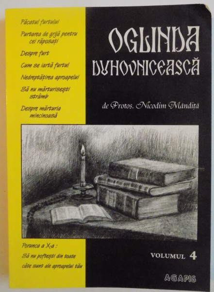 OGLINDA DUHOVNICEASCA, VOL. IV de PROTOS. NICODIM MANDITA, 2008